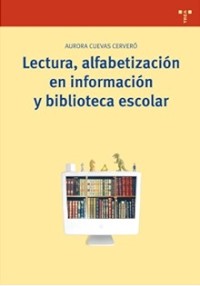 Image of Lectura, alfabetización en información y biblioteca escolar