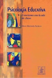 Image of Psicología educativa : Conexiones con la sala de clases