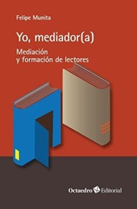 Image of Yo, mediador(a): mediación y formación de lectores
