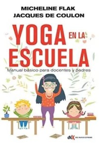 Image of Yoga en la escuela: Manual básico para docentes y padres